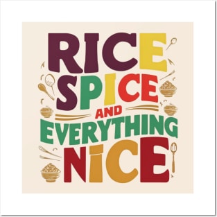 Rice , Spice and everything Nice Posters and Art